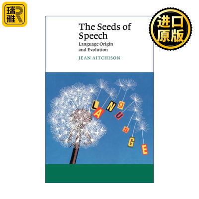 The Seeds of Speech 言语的萌发 语言起源与进化 J.艾奇逊 剑桥Canto经典系列