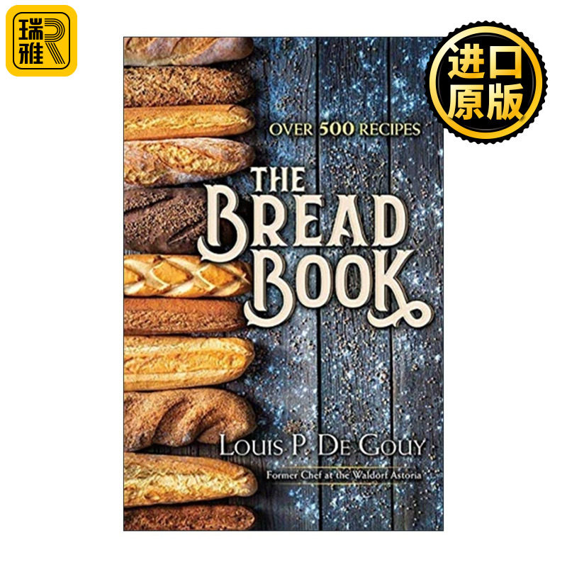 英文原版 The Bread Book 面包之书 烘焙指南 精装插图食谱 Gourmet美食家杂志创始人Louis P. De Gouy 英文版 进口英语原版书籍