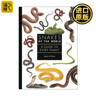 英文原版 Snakes of the World 普林斯顿家庭指南 世界上的蛇 蛇类博物馆作者马克·奥谢 精装 英文版 进口英语原版书籍
