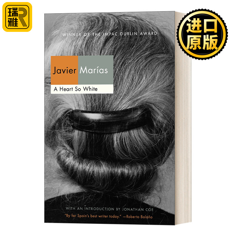 A Heart So White (Vintage International) 如此苍白的心 Javier Marías哈维尔·马里亚斯 IMPAC都柏林国际文学奖