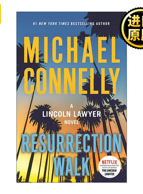 Resurrection Walk 林肯律师系列侦探小说7 精装 Michael Connelly
