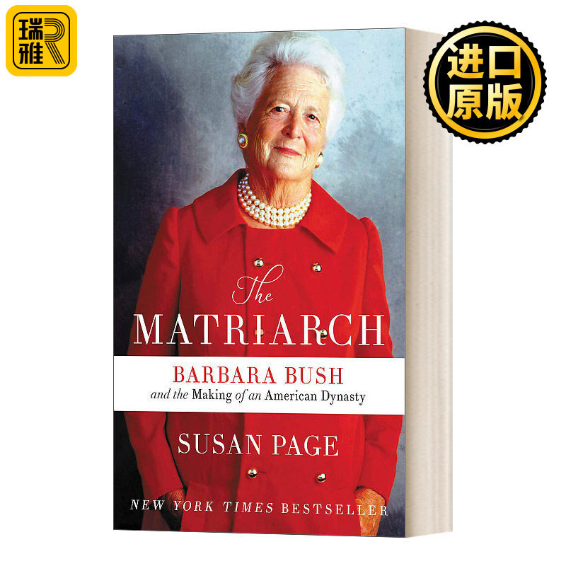 The Matriarch 美国前总统夫人芭芭拉布什传记 英文原版