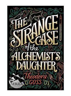英文原版 The Strange Case of the Alchemist's Daughter 炼金术士女儿的奇怪案例 雅典娜号的非凡历险记1 进口英语原版书籍