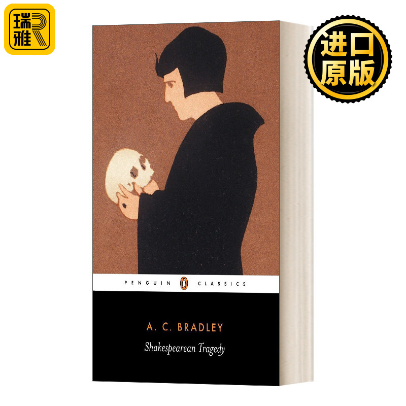 英文原版 Shakespearean Tragedy 莎士比亚四大悲剧评论集 莎剧评论家A·C·布拉德利 企鹅黑经典 A. Bradley 进口英语书籍