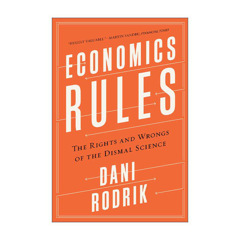英文原版 Economics Rules 经济学规则 悲观科学的是与非 哈佛大学教授丹尼&middot;罗德里克 英文版 进口英语原版书籍