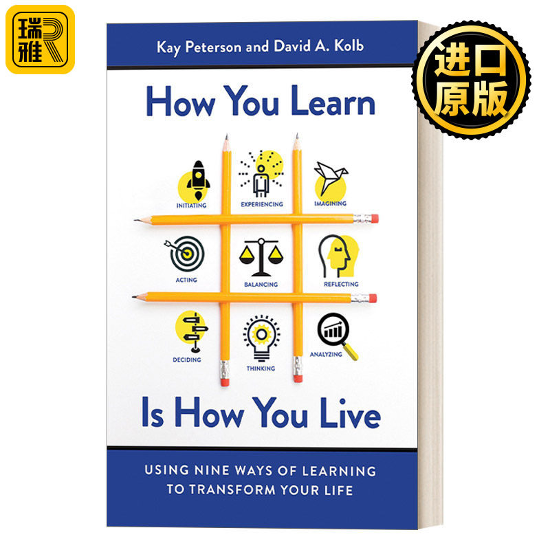 How You Learn Is How You Live 学习即人生:改变你一生的九种学习方法 技能提升 Kay Peterson