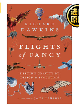 Flights of Fancy 你想像鸟一样飞吗 一座关于飞行的纸上博物馆 理查德·道金斯
