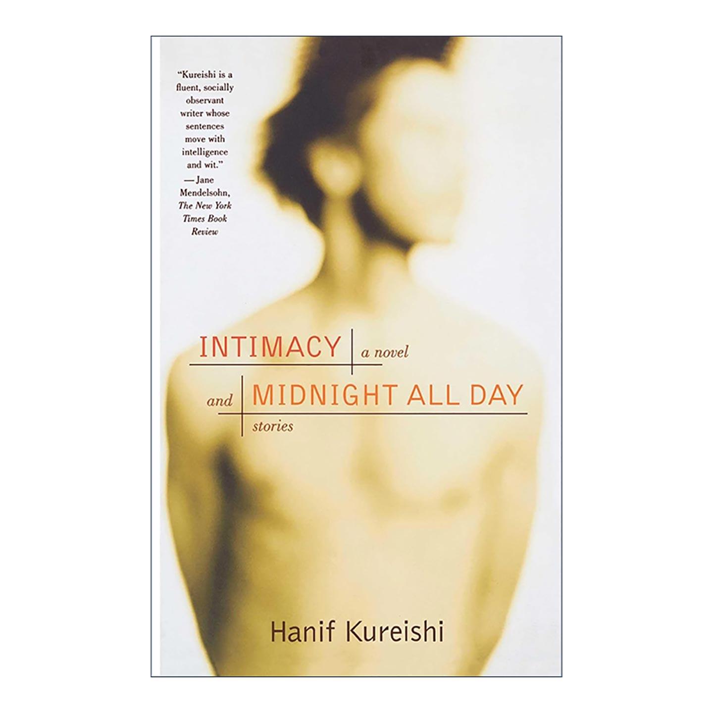 英文原版 Intimacy and Midnight All Day 亲密和整日午夜 哈尼夫·库雷西故事集 英文版 进口英语原版书籍