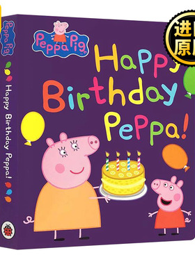 Peppa Pig: Happy Birthday Peppa 生日快乐粉红猪小妹 英文原版儿童绘本