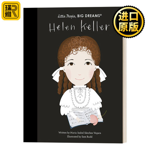 Little People, Big Dreams：Helen Keller 小人物大梦想儿童精装绘本 海伦凯勒