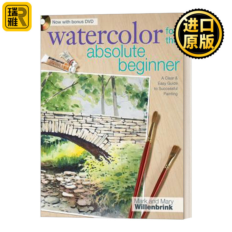 Watercolor for the Absolute Beginner 从零开始学画画:专为初学者设计的水彩绘画指南 Mark Willenbrink