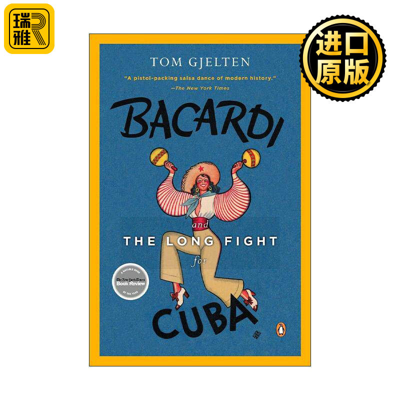英文原版 Bacardi and the Long Fight for Cuba 百加得与为古巴的长期斗争 朗姆酒生意传记 历史 Tom Gjelten 进口英语原版书籍