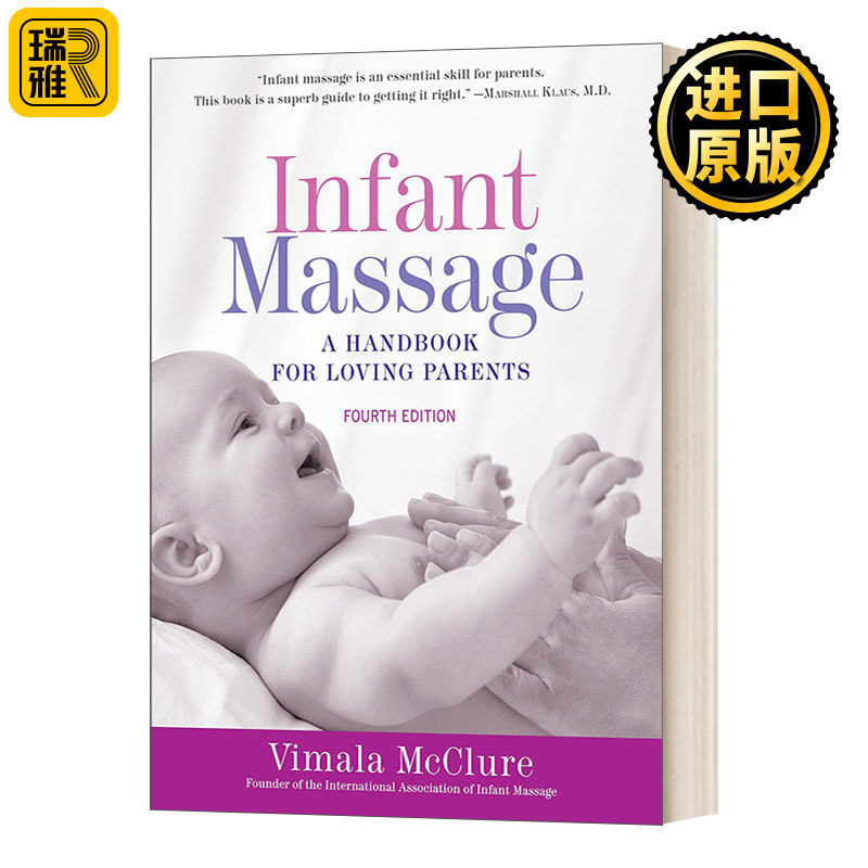 英文原版 Infant Massage Fourth Edition a Handbook for Loving Parents 婴儿按摩 第四版 英文版 进口英语原版书籍