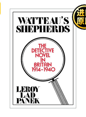 Watteaus Shepherds the Detective 黄金时代英国作家论 里罗·莱德·潘尼克