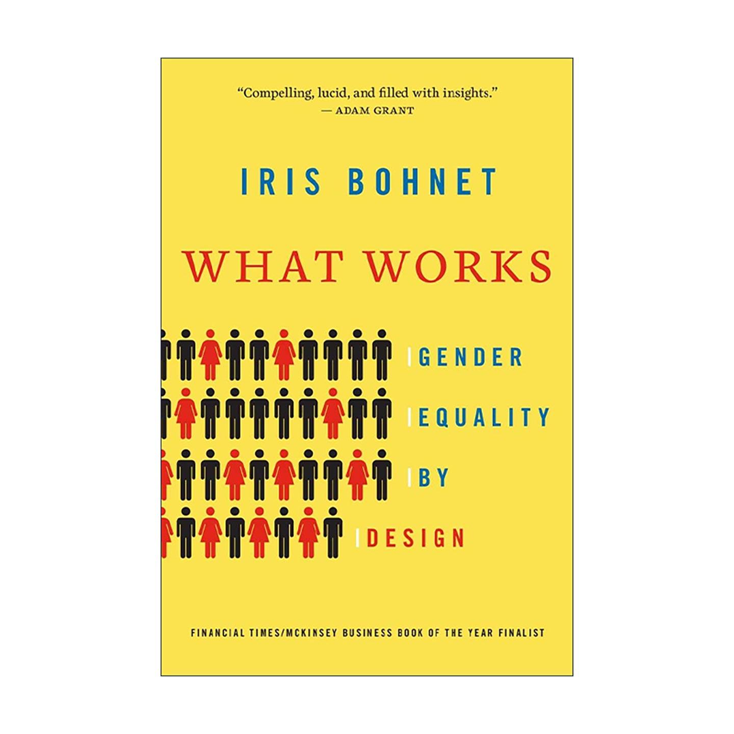 英文原版 What Works 有效之道 以设计实现性别平等 Iris Bohnet 金融时报年度商业书 英文版 进口英语原版书籍