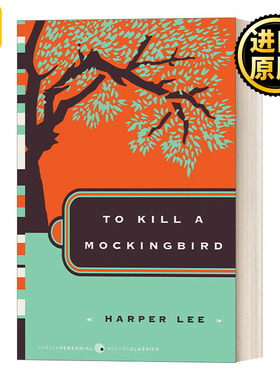 To Kill a Mockingbird 杀死一只知更鸟 英文原版