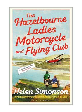 英文原版 The Hazelbourne Ladies Motorcycle and Flying Club 海瑟伯恩女士摩托与飞行俱乐部 Helen Simonson 畅销女性小说
