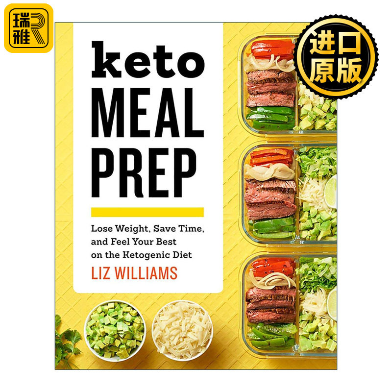 英文原版 Keto Meal Prep 生酮餐准备指南 省时健康美食食谱 饮食计划 减肥 Liz Williams 英文版 进口英语原版书籍