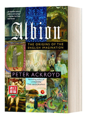 Albion The Origins of the English Imagination Peter Ackroyd