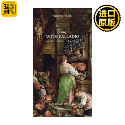 英文原版 Living with Palladio in the Sixteenth Century 与帕拉第奥一起生活在16世纪 精装建筑书 英文版 进口英语原版书籍