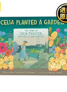 英文原版 Celia Planted a Garden 6-9 Melissa Sweet