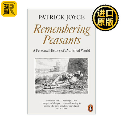 英文原版 Remembering Peasants 铭记农民 个人视角下的农民群体记忆 Patrick Joyce 英文版 进口英语原版书籍
