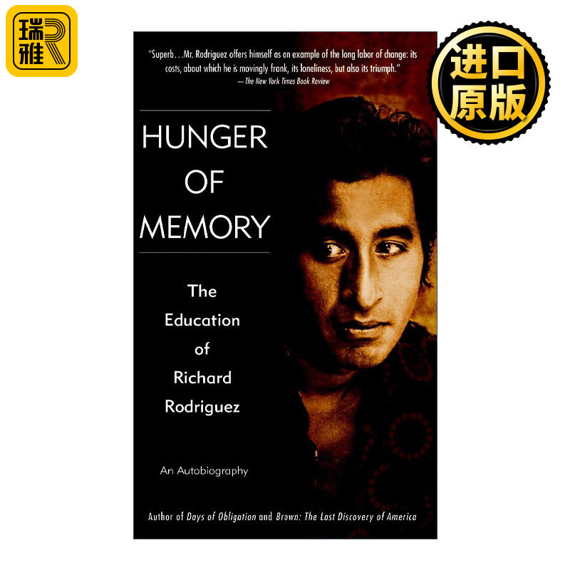 Hunger of Memory 回忆的饥谨 理查德·罗德里格斯的教育 传记 Richard Rodriguez