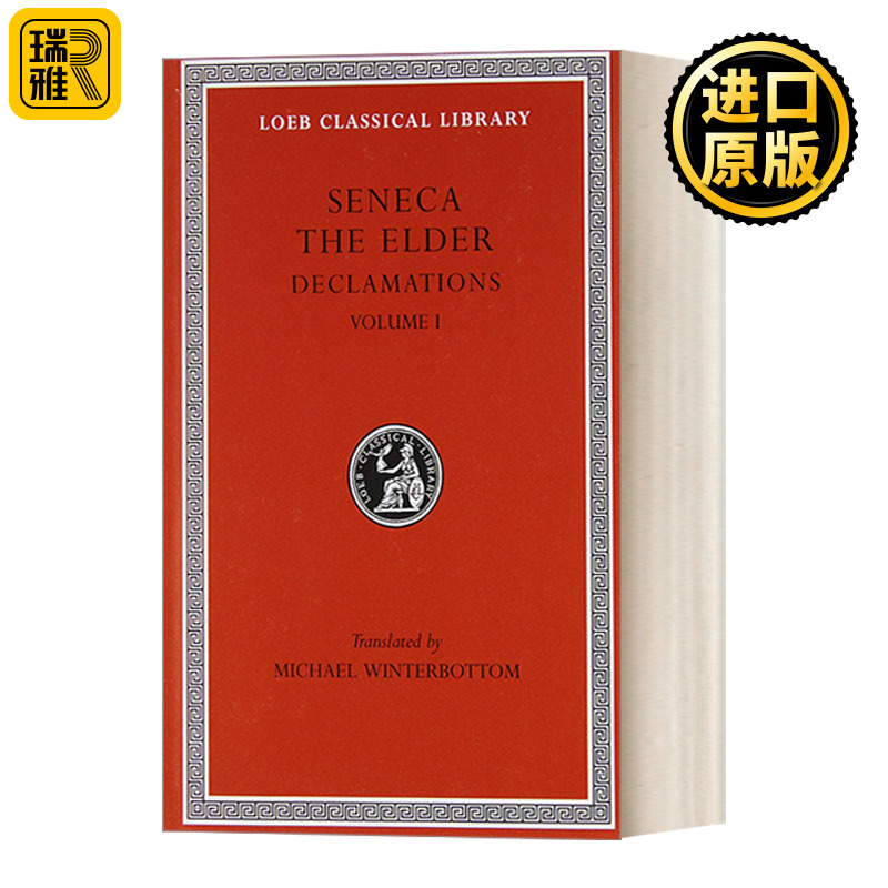 英文原版 Declamations  Volume I Controversiae  Books 1-6 老塞内卡Seneca the Elder 朗唱法卷1 拉英对照版洛布古典丛书 精装