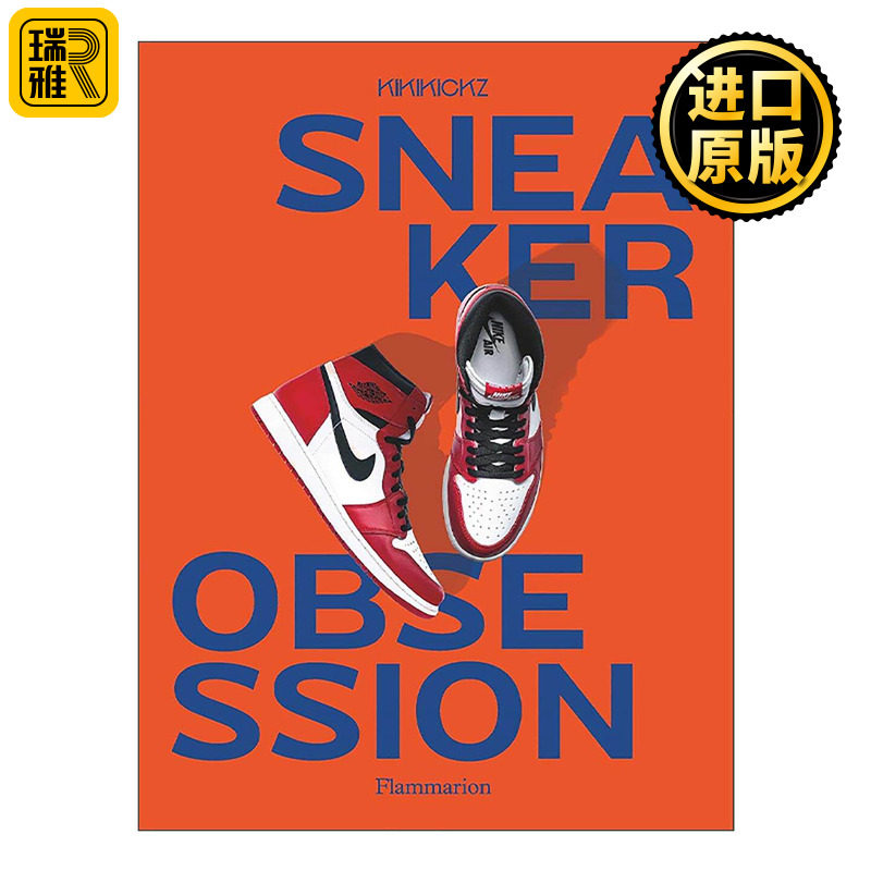 英文原版 Sneaker Obsession 我为鞋狂 运动鞋时尚服饰设计 英文版 进口英语原版书籍