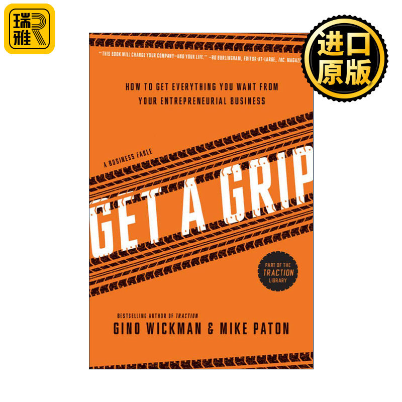 Get a Grip 掌握 如何从你的创业业务中得到你想要的一切 企业管理指南 领导学 Gino Wickman
