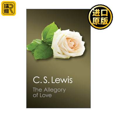 The Allegory of Love 爱的寓言 C.S.刘易斯 剑桥Canto经典系列