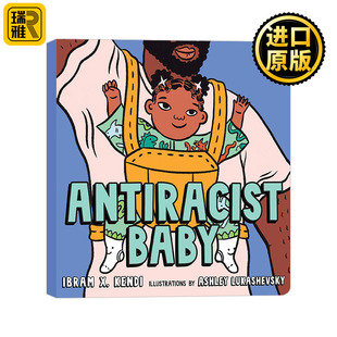 英文原版 反种族主义的宝宝 反对种族歧视主题儿童绘本 美国国家图书奖获得者 英文版