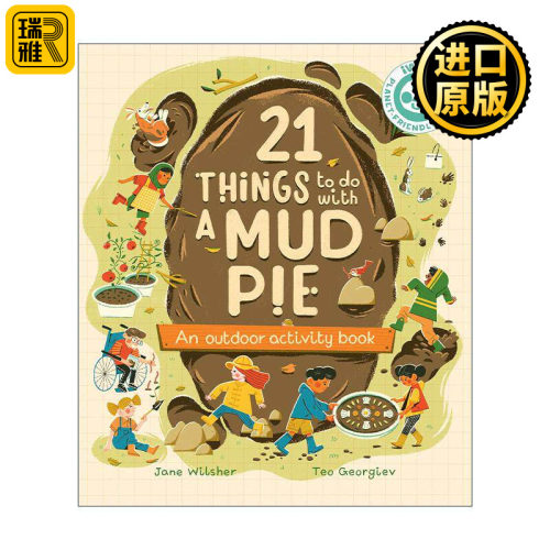英文原版 21 Things to Do With a Mud Pie 21种泥巴游戏 儿童户外活动书 英文版 进口英语原版书籍