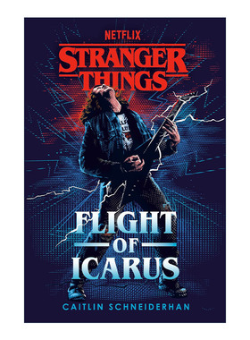 Stranger Things: Flight of Icarus 怪奇物语 伊卡洛斯之翼 影视科幻小说 Caitlin Schneiderhan
