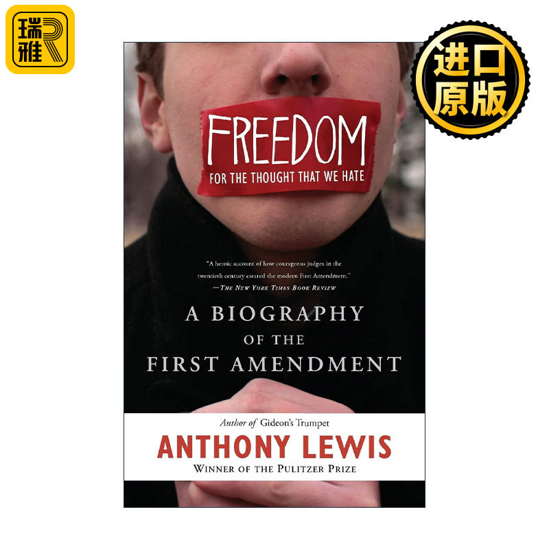 Freedom for the Thought That We Hate 言论的边界 美国宪法第一修正案简史 安东尼·刘易斯