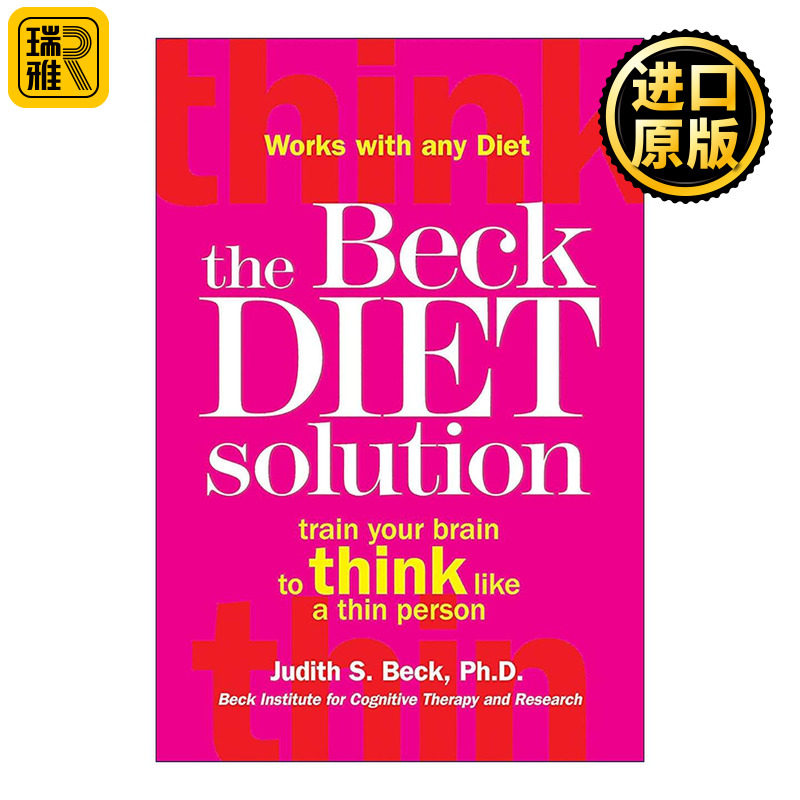 英文原版 Beck Diet Solution 贝克节食解决方案 训练你的大脑像瘦子一样思考 运用认知行为疗法 英文版 进口英语原版书籍