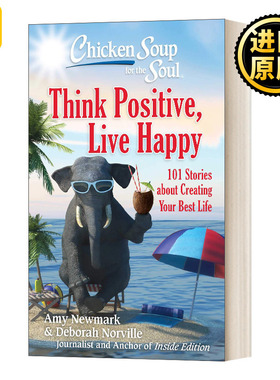 英文原版 Chicken Soup For the Soul 积极思考快乐生活 创造美好生活的101个真实故事 英文版 Amy Newmark 进口英语原版书籍