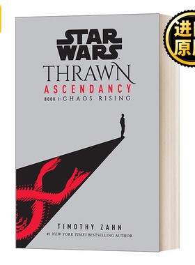 Star Wars: Thrawn Ascendancy I: Chaos Rising 星球大战 索龙 统治领三部曲1 混沌崛起 Timothy Zahn 英文原版