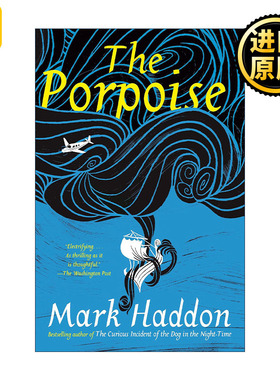 The Porpoise 海豚 历史小说 深夜小狗神秘事件作者Mark Haddon