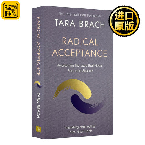 英文原版 Radical Acceptance 全然接受这样的我 用佛的心拥抱生活 临床心理学家塔拉?布拉克 英文版 进口英语原版书籍