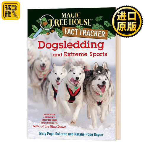 Dogsledding 神奇树屋小百科系列34  Magic Tree House Fact Tracker