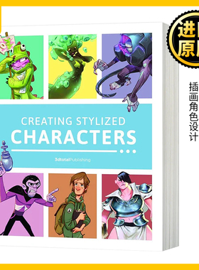 现货 Creating Stylized Characters     英文原版