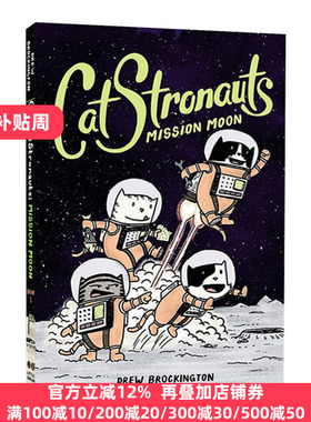 猫猫历险记 月球使命 英文原版 CatStronauts Mission Moon 全彩漫画书 太空宇宙题材 Drew Brockington 全英文版进口原版英语书籍