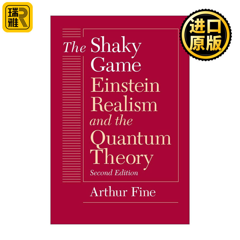 英文原版 The Shaky Game 摇摆之舞 爱因斯坦现实主义与量子理论 芝加哥大学 英文版 进口英语原版书籍