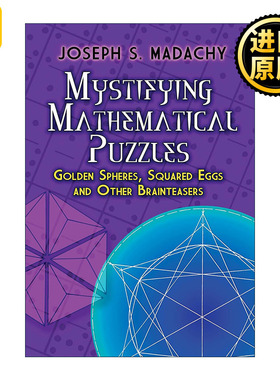 英文原版 Mystifying Mathematical Puzzles 神秘的数学谜题 金色球体 方形鸡蛋和其他脑筋急转弯 Joseph S. Madachy 英文版