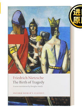 The Birth of Tragedy 悲剧的诞生 尼采 牛津世界经典系列