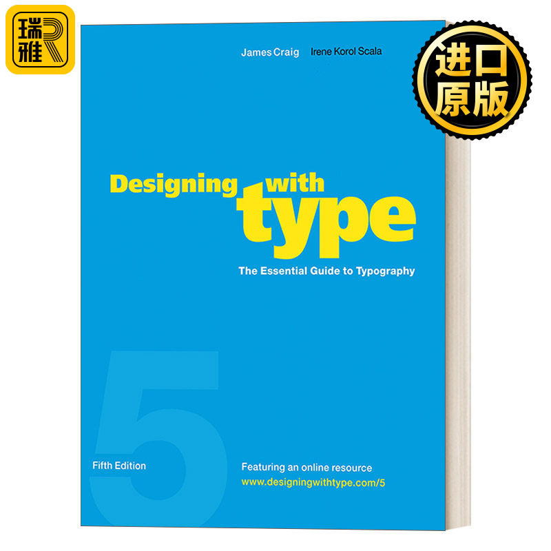 Designing with Type, 5th Edition 用字设计：西文五体使用法则 第五版 James Craig