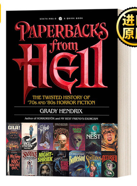 Paperbacks from Hell: The Twisted History of '70s and '80s Horror Fiction 地狱书单：B级惊悚小说大复兴 Grady Hendrix