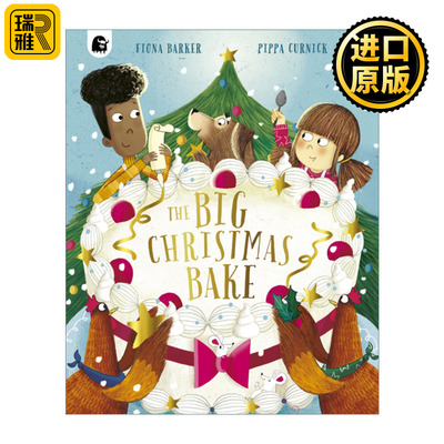 The BIG Christmas Bake 圣诞大蛋糕 儿童蛋糕烘焙绘本 伦敦插画师Pippa Curnick