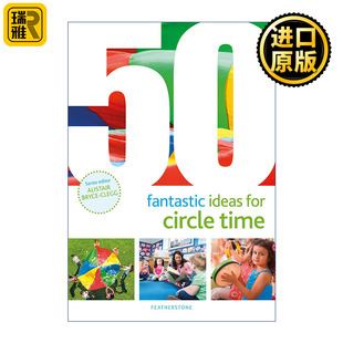 英文原版 50 Fantastic Ideas for Circle Time 50 0-5